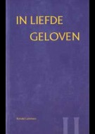 In liefde geloven II - In Liefde en waarheid