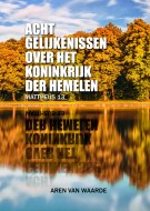 Acht gelijkenissen over het koninkrijk der hemelen