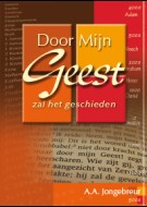 Door Mijn Geest zal het geschieden